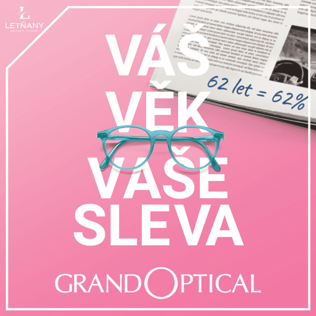 Sleva podle věku v GrandOptical!