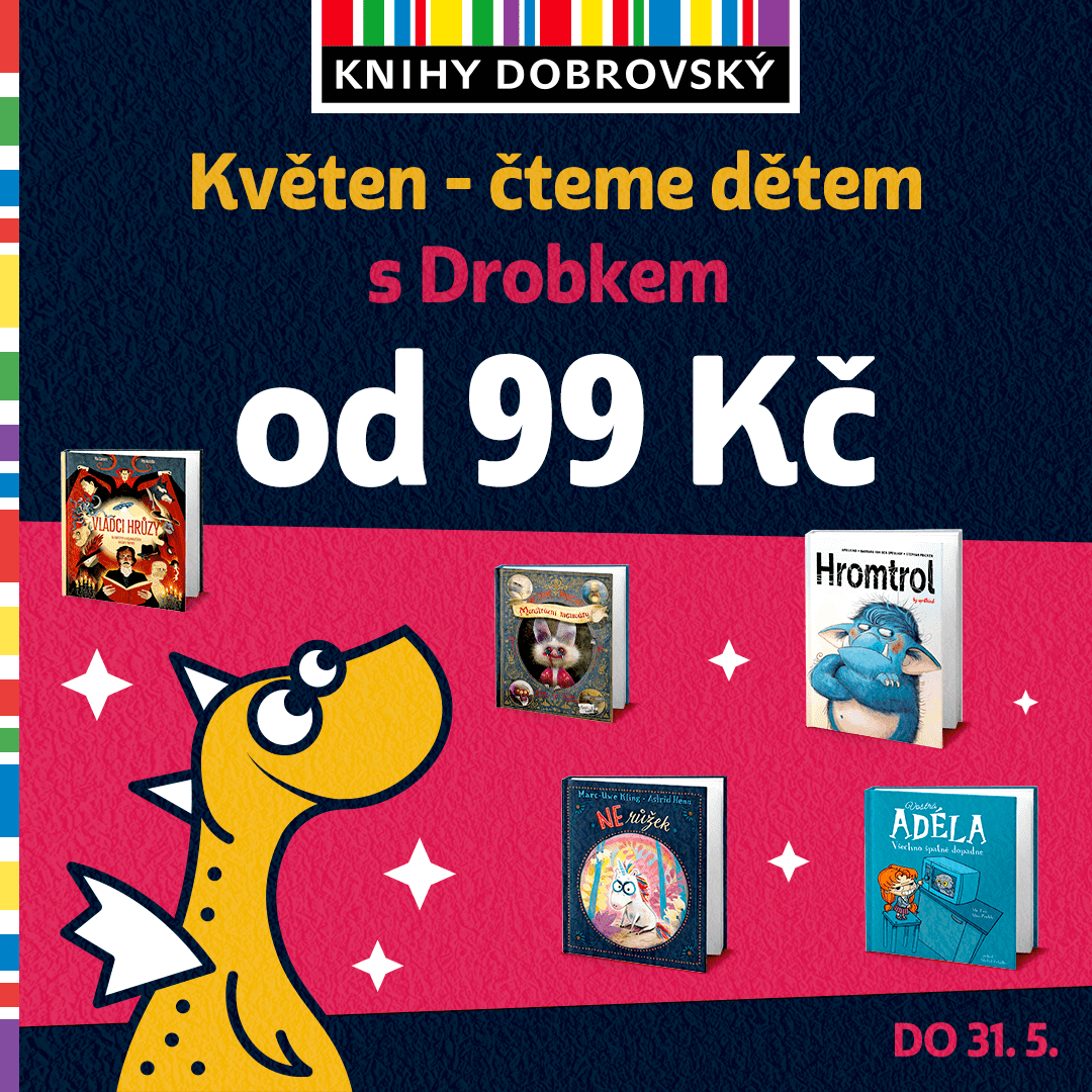 Květen – Čteme dětem. S Drobkem od 99 Kč