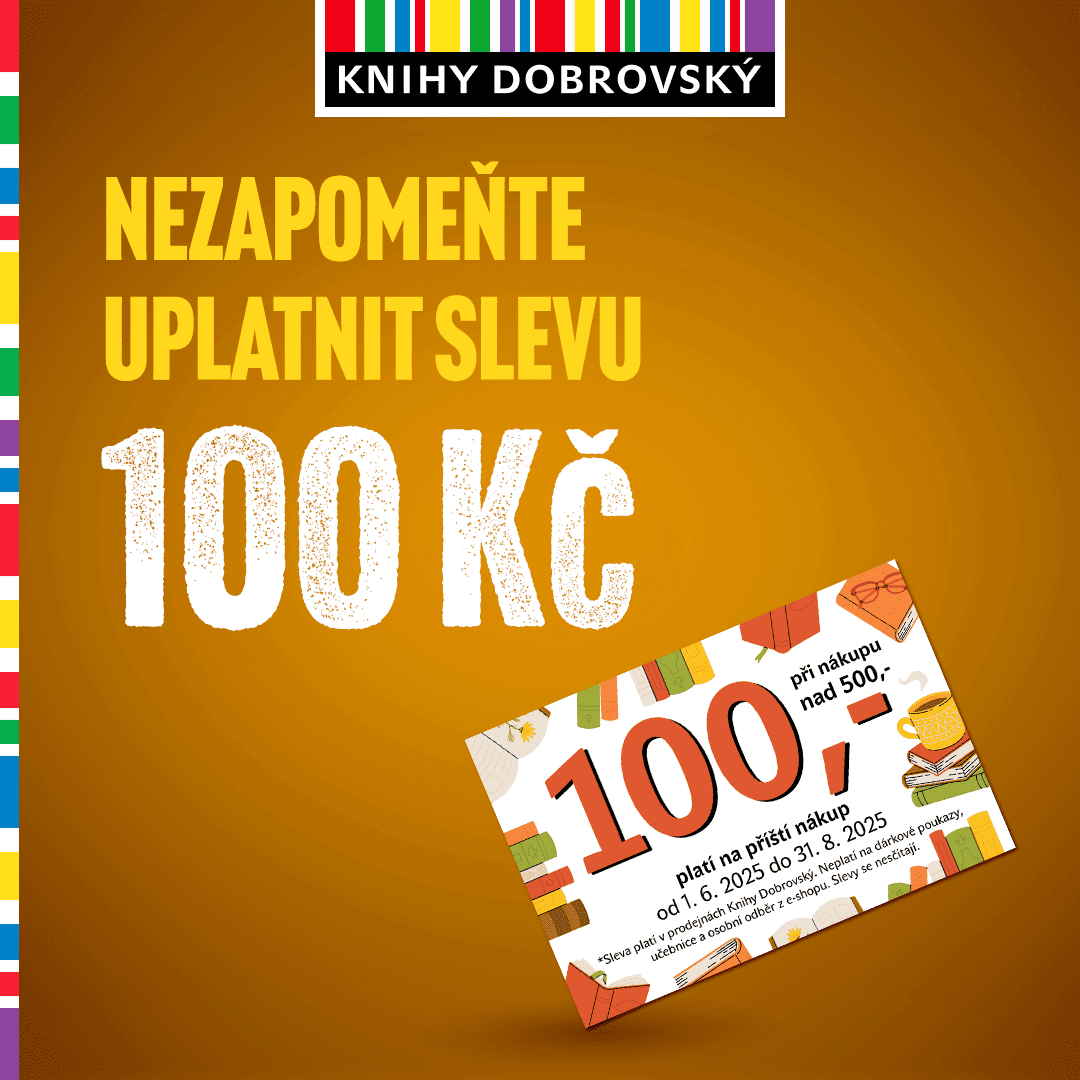Nezapomeňte uplatnit slevu 100 Kč