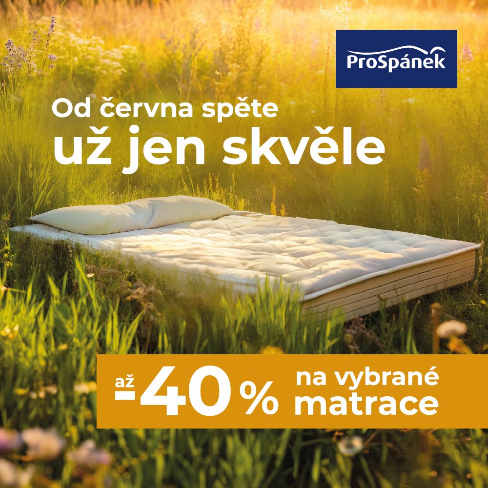 Od června spěte už jen skvěle