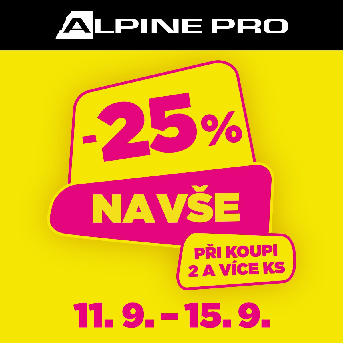Sleva 25 % na vše při koupi 2 a více kusů