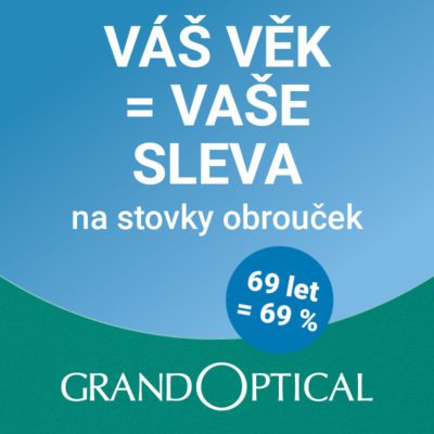 Sleva podle věku v GrandOptical!