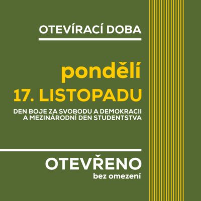 17. listopadu máme otevřeno!