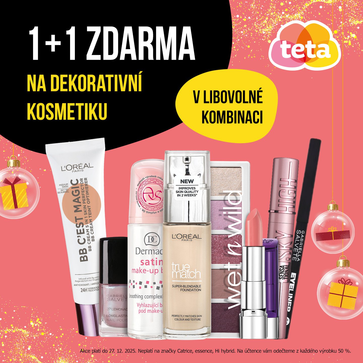 Akce 1+1 zdarma na dekorativní kosmetiku