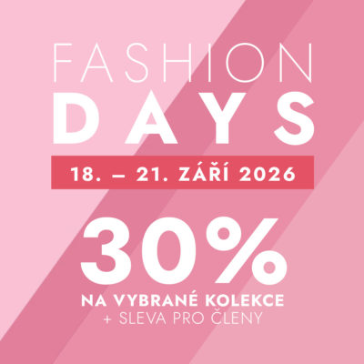 obrázek obsahuje: FASHION DAYS JSOU TADY!